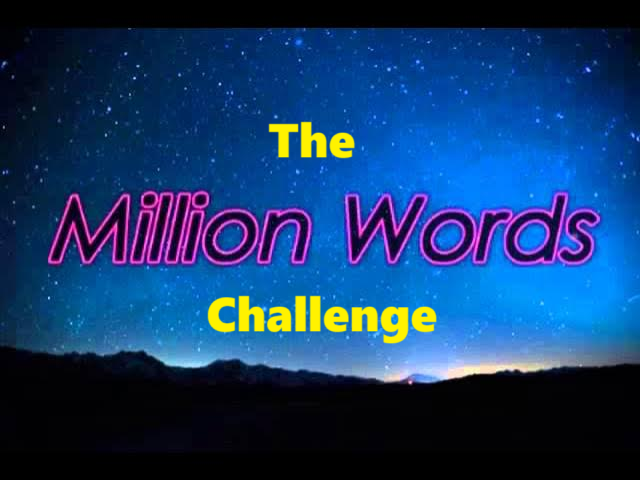 Read more about the article Ten Ways the Million Words Challenge Made Me a Better Writer