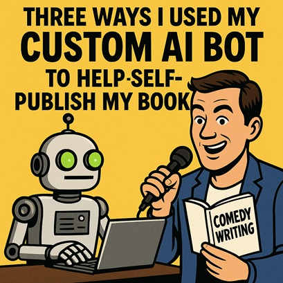 You are currently viewing How I Used My AI Comedy Intern to Self-Publish My Book Without Letting Him Touch the Content